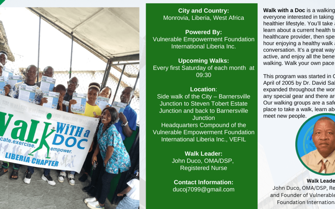 Walk with a Doc – Liberia Chapter